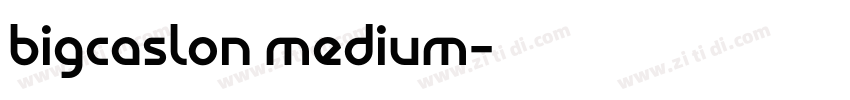 bigcaslon medium字体转换